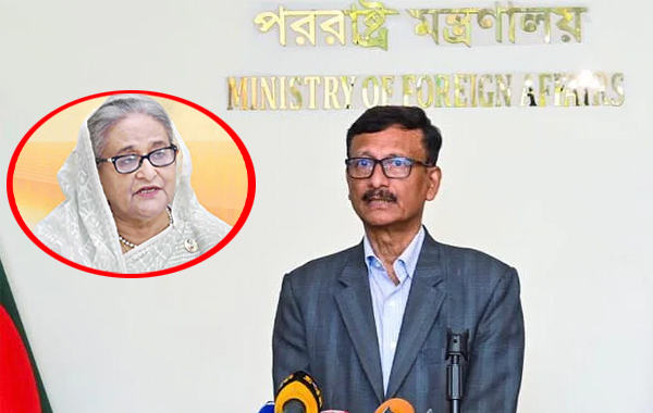 শেখ হা&zwnj;সিনার বর্তমান অবস্থান কোথায়, জানে না সরকার: পররাষ্ট্র উপদেষ্টা